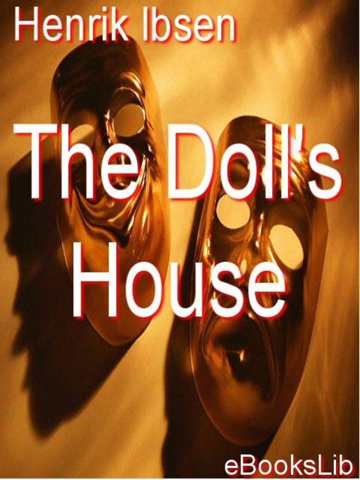 Title details for The Doll's House by Henrik Ibsen - Available